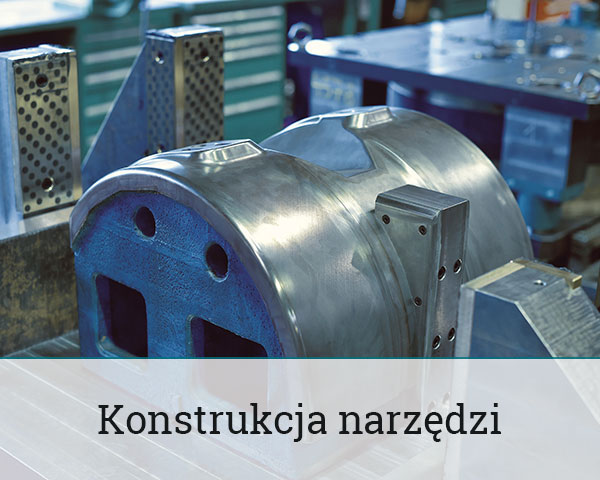 Konstrukcja narzędzi